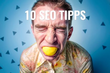 Die 10 besten SEO-Tipps